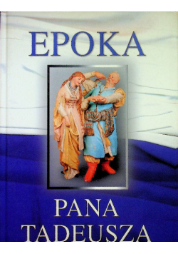 Epoka Pana Tadeusza