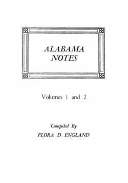 Alabama Notes, Volumes 1 and 2