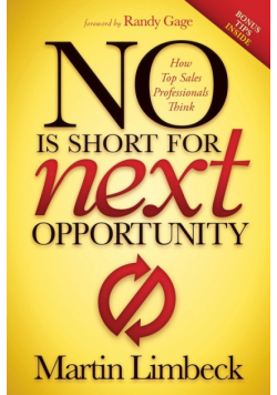 NO is Short for Next Opportunity
