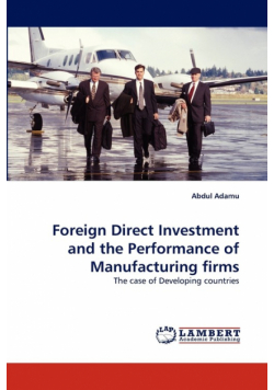 Foreign Direct Investment and the Performance of Manufacturing firms