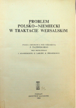 Problem polsko - niemiecki w traktacie wersalskim