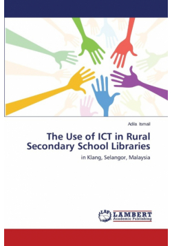 The Use of ICT in Rural Secondary School Libraries