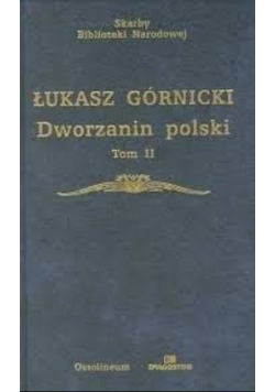 Dworzanin polski Tom II
