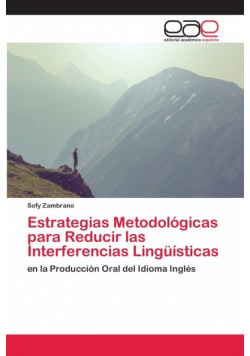 Estrategias Metodológicas para Reducir las Interferencias Lingüísticas