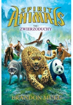 Spirit Animals Tom 1 Zwierzoduchy