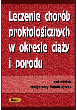 Leczenie chorób proktologicznych w okresie ciąży i porodu