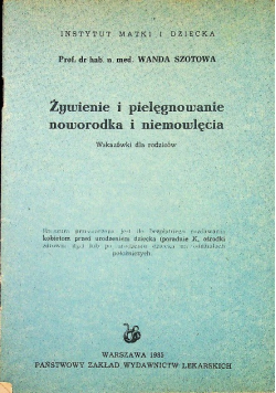 Żywienie i pielęgnowanie noworodka i niemowlęcia