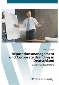 Reputationsmanagement und Corporate Branding in Deutschland