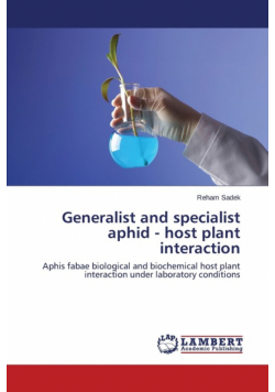 Generalist and Specialist Aphid - Host Plant Interaction