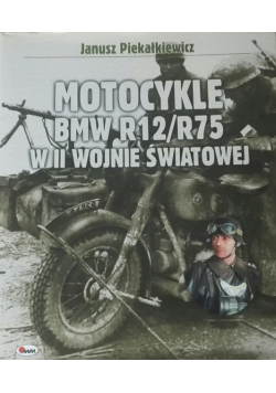 Motocykle BMW R12 R75 w II wojnie światowej
