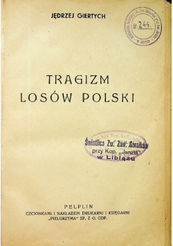 Tragizm losów Polski 1937 r.