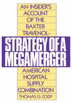 Strategy of a Megamerger