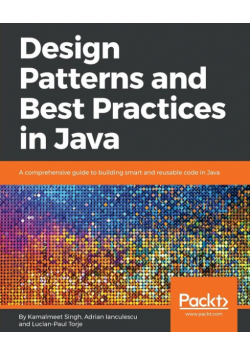 Design Patterns and Best Practices in Java