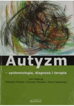 Autyzm  epidemiologia diagnoza i terapia