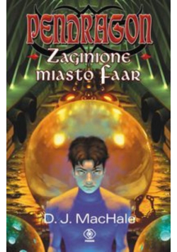 Pendragon Zaginione miasto Faar