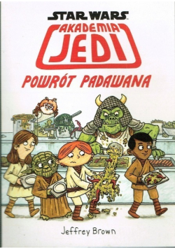 Star Wars Akademia Jedi Powrót Padawana