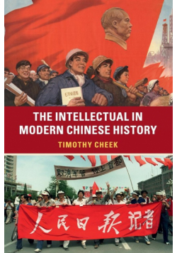 The Intellectual in Modern Chinese History
