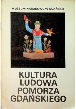 Kultura ludowa Pomorza Gdańskiego