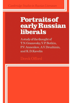 Portraits of Early Russian Liberals