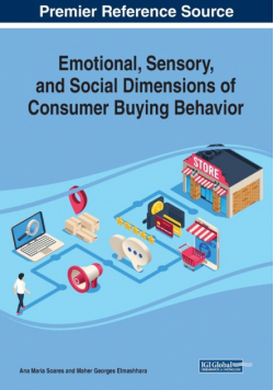 Emotional, Sensory, and Social Dimensions of Consumer Buying Behavior