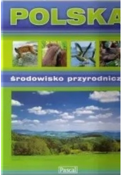 Polska środowisko przyrodnicze