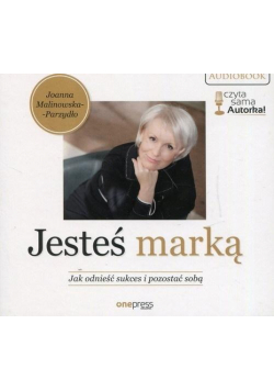 Jesteś marką. Jak odnieść sukces audiobook