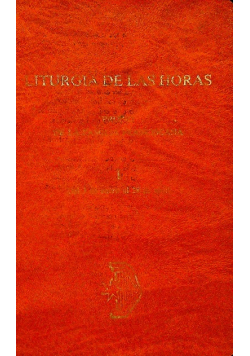 Liturgia de las Horas Propio de la Familia Franciscana I : del 3 de enero al 28 de abril