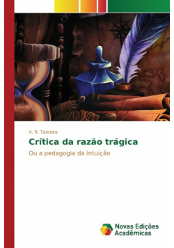 Crítica da razão trágica