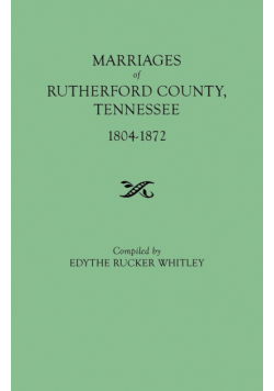 Marriages of Rutherford County, Tennessee, 1804-1872