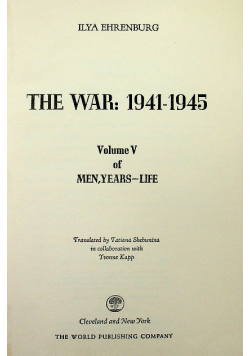 The War 1941 45 Volume V of Men Years-Life