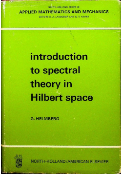 Introduction to Spectral Theory in Hilbert Space