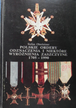 Polskie ordery i odznaczenia tom 1