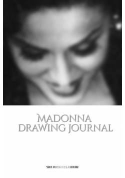 Iconic Madonna drawing Journal Sir Michael Huhn Designer  edition