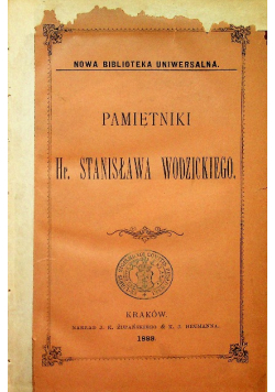 Pamiętniki Hr Stanisława Wodzickiego 1888 r.