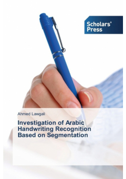 Investigation of Arabic Handwriting Recognition Based on Segmentation