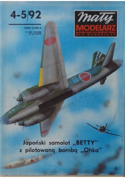 Mały modelarz nr 4 - 5 Japoński samolot Betty z pilotowaną bombą Ohnka