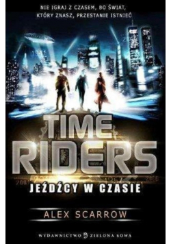Time Riders Jeźdźcy w czasie
