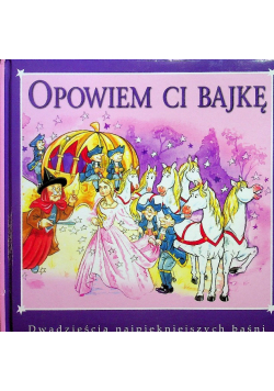 Opowiem ci bajkę