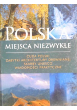 Polska miejsca niezwykłe