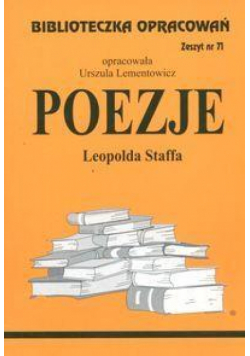 Biblioteczka opracowań nr 071 Poezjie L.Staffa