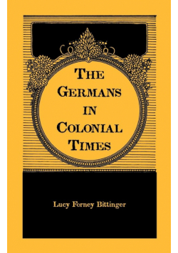 The Germans in Colonial Times