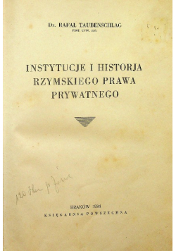 Instytucje i historja rzymskiego prawa prywatnego 1934 r.