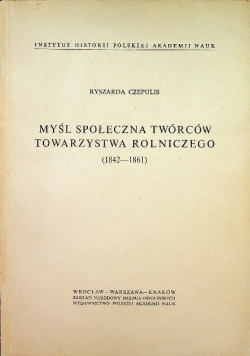 Myśl społeczna twórców towarzystwa rolniczego