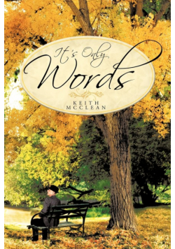 It's Only Words