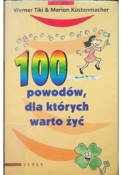 100 powodów dla których warto żyć