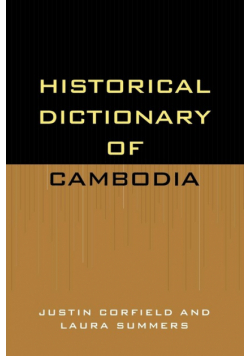 Historical Dictionary of Cambodia