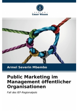 Public Marketing im Management öffentlicher Organisationen