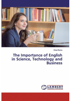 The Importance of English in Science, Technology and Business
