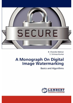A Monograph On Digital Image Watermarking