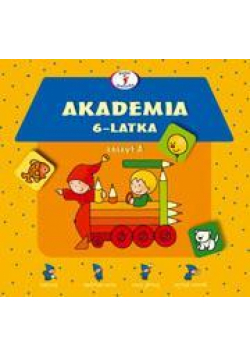 Akademia 6-latka zeszyt A